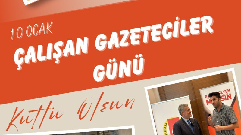 MHP MERSİN MİLLETVEKİLİ DR. LEVENT UYSAL 10 OCAK ÇALIŞAN GAZETECİLER GÜNÜNÜ KUTLADI