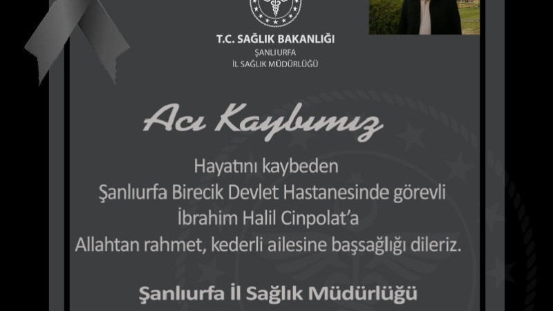 Birecik Devlet Hastanesi'nden Başsağlığı Mesajı